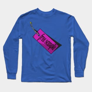 Free Sample No 4 - Funny Quote Long Sleeve T-Shirt